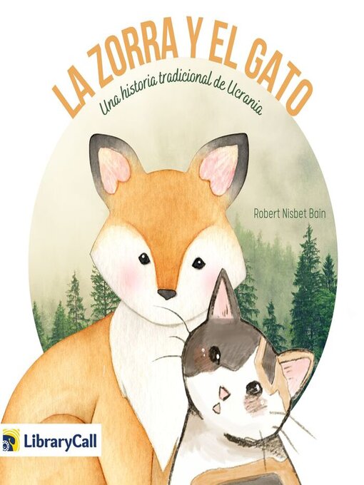 Title details for La Zorra y el Gato by Robert Nisbet Bain - Available